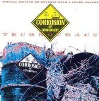 Corrosion of conformity - Technocracy