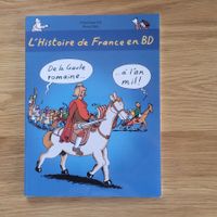 BD L'histoire de France en BD Gaule Romaine à l'an Mil