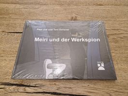 Buch "Meiri und der Werkspion" von Paul Jud und Toni Ochsner