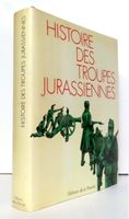 Histoire des troupes jurassiennes