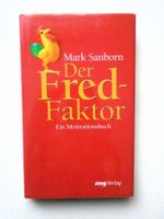 Fred-Faktor - M. Sanborn / Strategie für Motivation