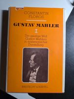 Gustav Mahler I -Die geistige Welt- Constantin Floros - 1977