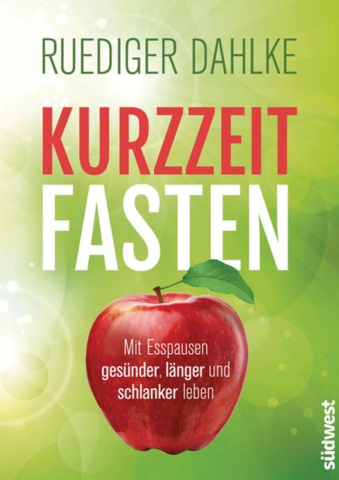 Bücher: KURZZEITFASTEN - Ruediger Dahlke – Gebraucht aus Frauenfeld von SCHATZtruhe_369