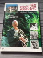 Lennart Bernadotte - Der König vom Bodensee - Biografie