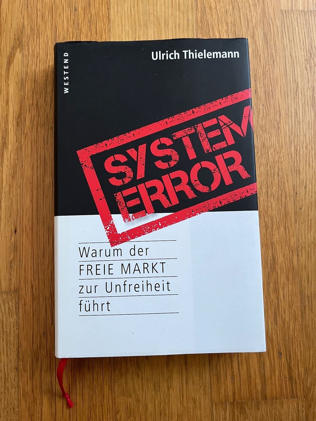 Libri: Buch gebunden "System Error" von Ulrich Thielemann – Usato da Grosswangen venduto da Vita500
