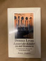 Donna Leon - Komissar Brunetti lasset die Kinder zu mir komm