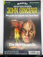John Sinclair Die Mordkapelle Band 1458 1. Auflage