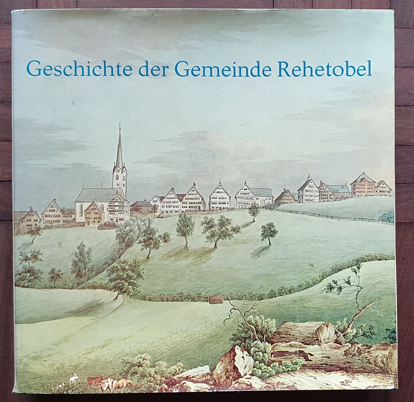 Libri: Buch - Geschichte der Gemeinde Rehetobel – Usato da Kreuzlingen venduto da Rschweiz1