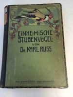 Buch ideal für Vogelliebhaber ! Jg. 1904