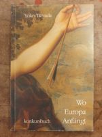 Wo Europa anfängt - Yoko Tawada - Konkursbuch