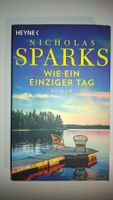 Wie ein einziger Tag von Nicholas Sparks