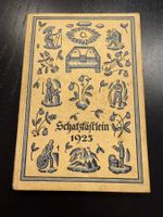 Schatzkästlein 1925, Pestalozzi-Kalender - Rarität!