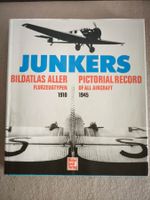 Junkers: Bildatlas aller Flugzeugtypen 1910–1945 Motorbuch