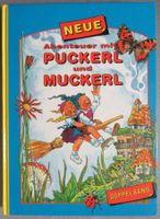 Neue Abenteuer mit Puckerl und Muckerl - Doppelband
