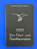 Gymnich - Der Gleit- und Segelflugzeugbau 1925