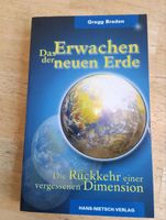 Das Erwachen der neuen Erde; Gregg Braden