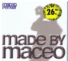 CD Maceo Parker – Made By Maceo