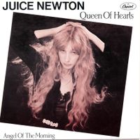 JUICE NEWTON - QUEEN OF HEARTS (7'' Vinyl Single VG+)