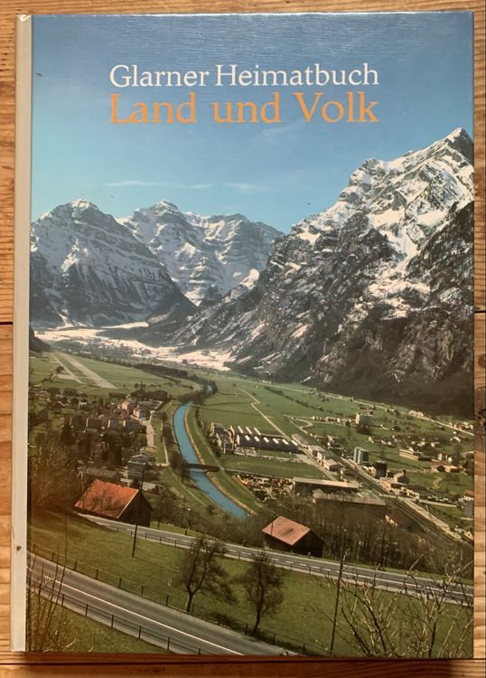 Glarner Heimatbuch Land und Volk 1