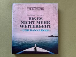 BUCH Bis es nicht mehr weiter geht / Reisen Foto Abenteuer