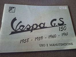 Vespa GS 150 cc 1958 1959 1960 1961 uso e manutenzione 