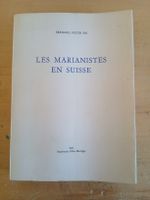 Livre rare: Les Marianistes en Suisse, édition 1971!