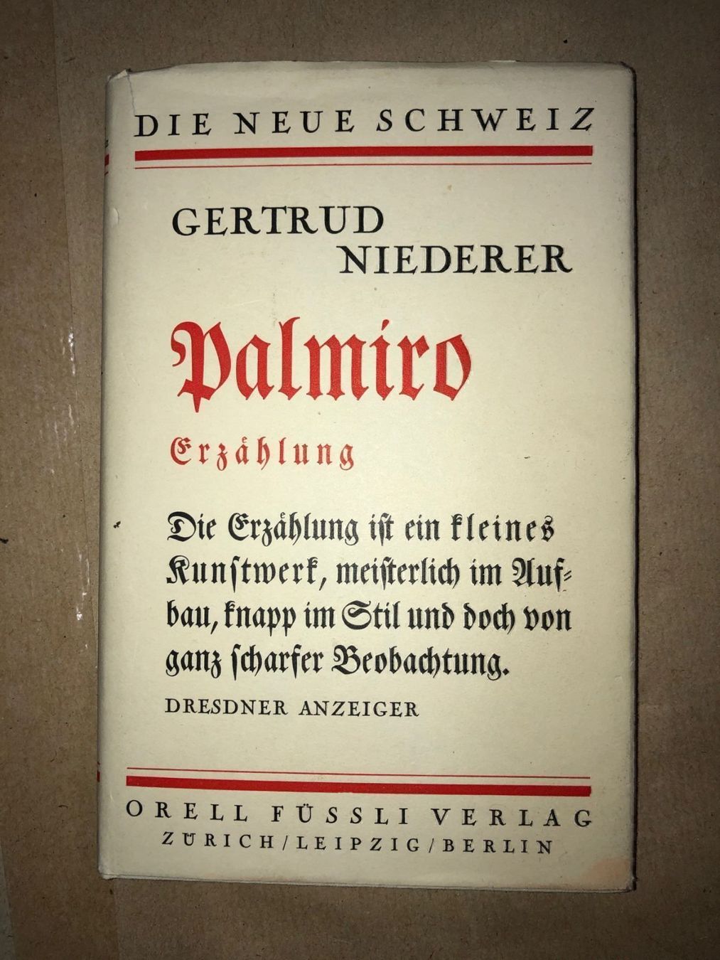 Libri: Gertrud Niederer: Palmiro. Erzählung. – Usato da Zürich venduto da allp