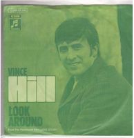 Vince Hill  --  Look around  Single7