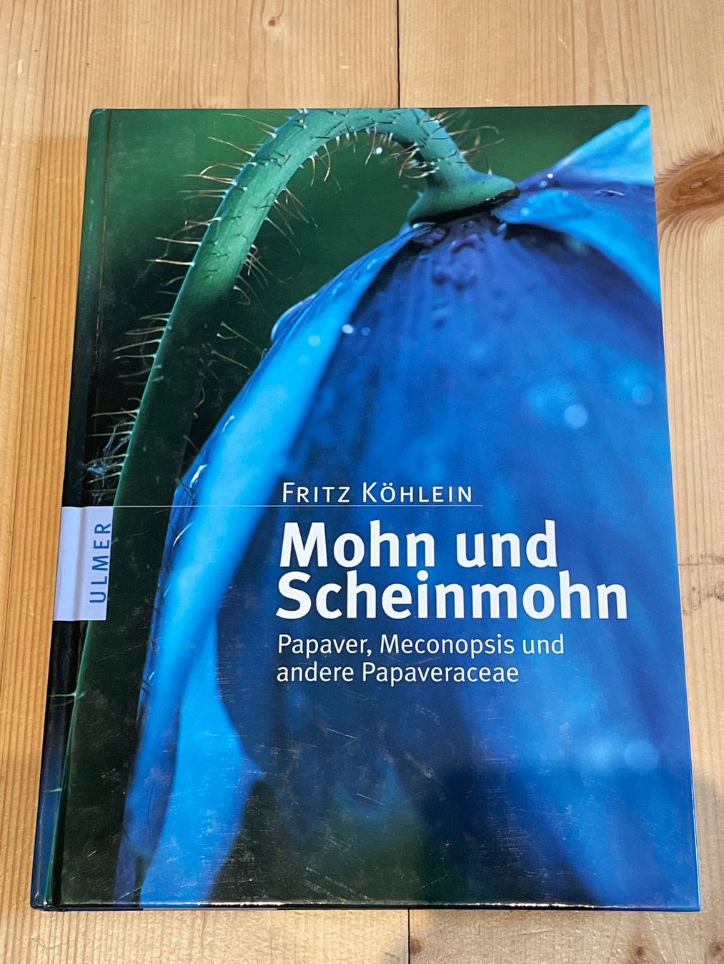 Libri: FRITZ KÖHLEIN - Mohn Und Scheinmohn (2003) – Usato da Frasnacht venduto da GracyStore