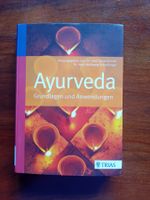 Ayurveda Grundlagen und Anwendungen