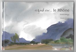 REGARD SUR LE RHÔNE