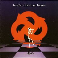 Traffic – Far From Home - Vergriffen!
