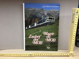 Zauber der MOB - Buch über die Montreux-Bahn