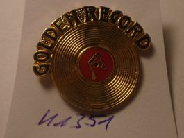 1 Goldene Schallplatte Pin (U1351)