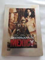 Irgendwann in Mexico