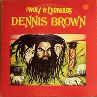 Dennis Brown * Wolf & Leopards * (LP)