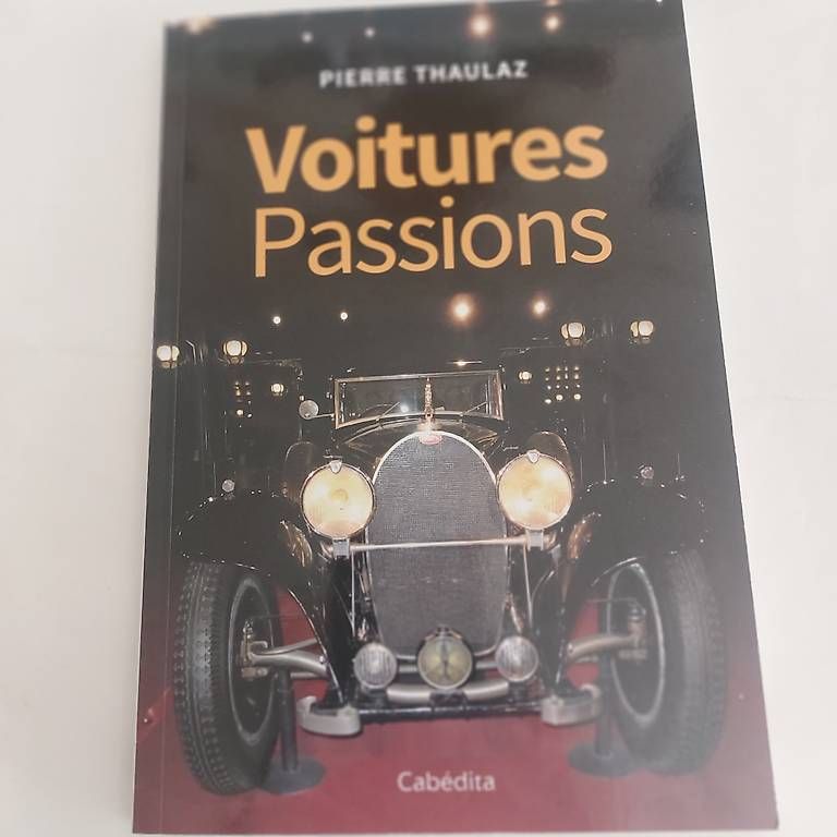 Libri: VOITURES PASSIONS    P. Thaulaz – Usato da Genève venduto da macadam