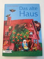 Das alte Haus - Wilhelm Matthiessen, tolles Kinderbuch!