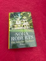 Nora Roberts - Die falsche Tochter - Roman