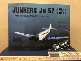 Junkers Ju 52 - Vor, im und nach dem Kriege, Band 110