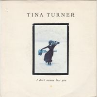 Tina Turner - I don't wanna lose you 7" Vinyl 1989