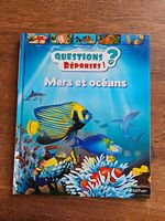 Questions, réponses : mers et océans 