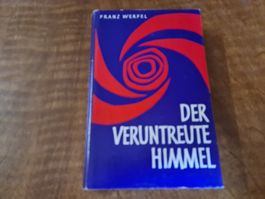 DER VERUNTREUTE HIMMEL
