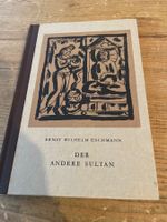 Antikes Buch Ernst Wilhelm Eschmann - Der Andere Sultan 1948