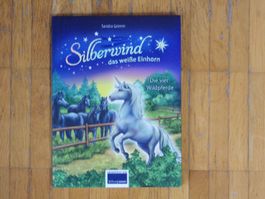 Silberwind das weisse Einhorn Die vier Wildpferde
