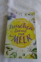 Roman ZWISCHEN DIR UND MIR DAS MEER von Katharina Herzog
