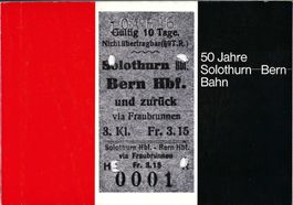 50 Jahre Solothurn - Bern - Bahn.1966.