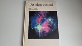 Heinz Haber - Der offene Himmel - Astronomie von 1968