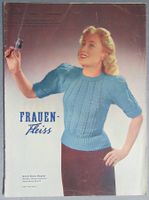 Frauen Fleiss Heft 106 - April  9.Jahrgang vermutlich 1948