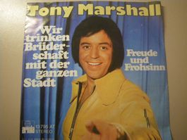 Vinyl-Single Tony Marshall - Wir trinken Brüderschaft mit de